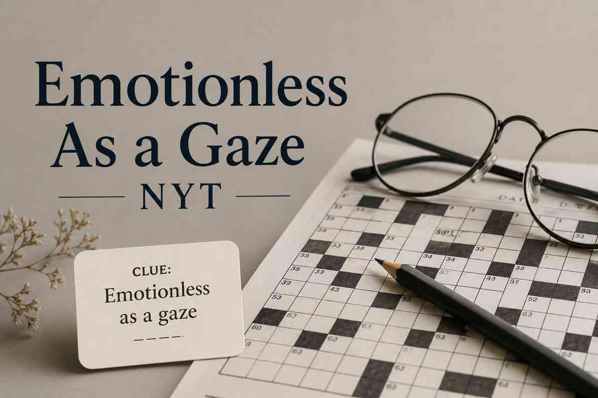 Emotionless As a Gaze NYT